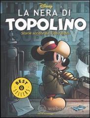 prezzi La nera di Topolino