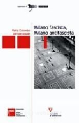 Milano fascista, Milano antifascista