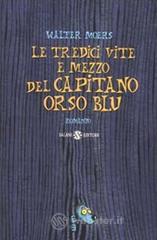 Le tredici vite e mezzo del Capitano Orso Blu
