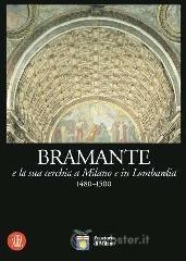 prezzi Bramante e la sua cerchia a Milano e in Lombardia 1480 1500