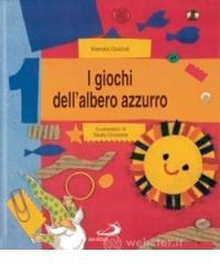 prezzi I giochi dellalbero azzurro Cento giochi per progettare costruire sperimentare e comunicare