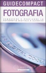 prezzi Fotografia Conoscere e praticare la fotografia digitale e classica