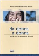 prezzi Da donna a donna Itinerario di prevenzione per le donne