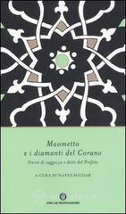 prezzi Maometto e i diamanti del Corano Storie di saggezza e detti del profeta