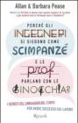 Perch� gli ingegneri si siedono come gli scimpanz� e le prof parlano con le ginocchia? I segreti del linguaggio del corpo per avere successo sul lavoro