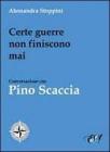 Certe guerre non finiscono mai. Conversazione con Pino Scaccia