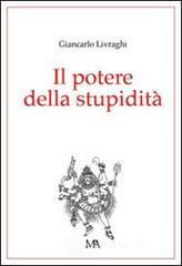 Il potere della stupidit�