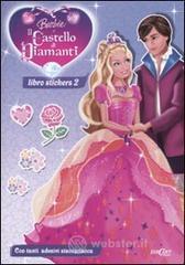 Barbie Il castello di diamanti Con adesivi