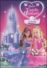 prezzi Barbie e il castello di diamanti La storia