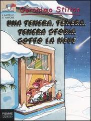 prezzi Una tenera tenera tenera storia sotto la neve