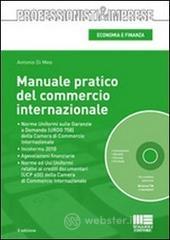 Manuale pratico del commercio internazionale. Con CD-ROM