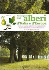 prezzi Enciclopedia degli alberi dItalia e dEuropa