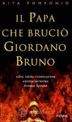 Il papa che bruci� Giordano Bruno