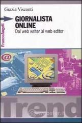 Giornalista online. Dal web writer al web editor