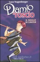 prezzi Il sigillo di Zánter Damlo il roscio