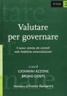 Valutare per governare. Il nuovo sistema dei controlli nelle pubbliche amministrazioni