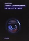 The living eye of Tony Oursler and the spirit of the age