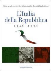 prezzi L Italia della Repubblica 1946­2006 Mostra celebrativa dei 60 anni della Repubblica Italiana Catalogo della mostra Roma 7 marzo 12 aprile 2006