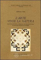 L' arte vinse la natura. Buontalenti e il disegno di architettura da Michelangelo a Guarini