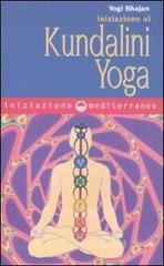 Confronta prezzi Iniziazione al kundalini yoga