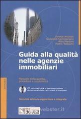 prezzi Guida alla qualità nelle agenzie immobiliari Manuale della qualità procedure e modulistica Con CD ROM