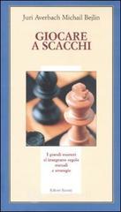 prezzi Giocare a scacchi