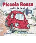 Piccola Rossa sotto la neve. Libro pop-up