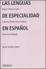 Las lenguas de especialidad en espa�ol