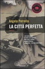 La citt&agrave; perfetta