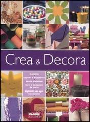 prezzo Crea & decora in offerta su prezzi in promozione