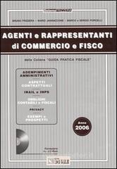 Agenti e rappresentanti di commercio e fisco. Con CD&shy;ROM