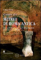 prezzi Guida dei mitrei di Roma Il fascino di Roma sotterranea