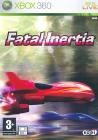 Fatal Inertia