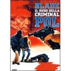 Blade, il duro della Criminalpol