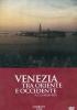 Venezia tra Oriente e Occidente