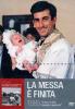 La messa � finita