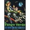 Il fango verde