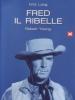 Fred il ribelle