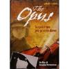 The Opus. Scopri il tuo pi� grande dono