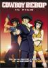 Cowboy Bebop. Il film