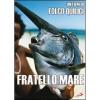 Fratello mare
