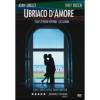 Ubriaco d'amore