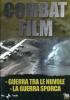 Combat Film 5. Guerra fra le nuvole - La guerra sporca