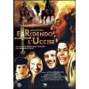 E ridendo l'uccise