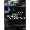 E poi, non ne rimase nessuno