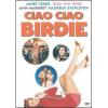Ciao ciao Birdie