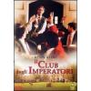 Il club degli imperatori