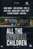 All the Invisible Children