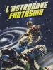 L' astronave fantasma