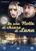 In una notte di chiaro di Luna